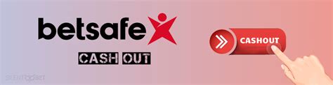Betsafe Cash Out: How to Use Cash.